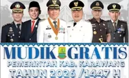 Informasi Pendaftaran Mudik Gratis 2026 Bersama Pemkab Karawang Dibuka 24 Februari Tujuan Jabar, Jateng, Jatim dan Yogya