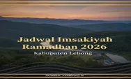Download di Sini! Jadwal Puasa Ramadhan 2026 Kabupaten Lebong 30 Hari Resmi dari Kemenag Lengkap dengan Waktu Imsak dan Buka Puasa