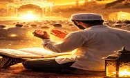 Yuk Maksimalkan! Amalan 10 Hari Terakhir Ramadhan Agar Lebaran Lebih Bermakna