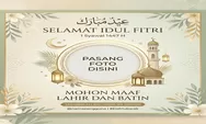 Siapkan dari Sekarang! Twibbon Idul Fitri 1447 H 2026 untuk Keluarga, Sahabat, dan Kolega