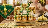 Simak! 7 Rekomendasi Hadiah yang Cocok Dibagikan Saat Lebaran, dari Hampers Sembako hingga Parcel Kue Kering yang Berkesan