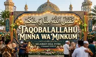 Sering Diucapkan Saat Lebaran! Ini Arti Taqobalallahu Minna Wa Minkum dan Jawaban Doanya