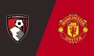 Prediksi Bournemouth Vs Manchester United, Setan Merah Siap Benamkan The Cherries Untuk Mantapkan Posisi Papan Atas Liga Inggris