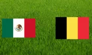 Prediksi Meksiko Vs Belgia. El Tri Dapat Ujian Berat Hadapi Red Devils Sebelum Piala Dunia