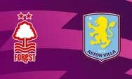 Prediksi Nottingham Forest Vs Aston Villa, Putar Otak Kedua Pelatih Atur Rotasi Pemain Jelang Liga Europa