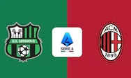 Prediksi Sassuolo Vs AC Milan, Rossoneri Mulai Fokus Empat Besar Klasemen Serie A