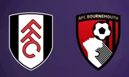 Prediksi Fulham Vs Bournemouth, Duel Perebutan Tiket Menuju Kompetisi Eropa