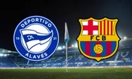 Prediksi Alaves Vs Barcelona, Pesta Blaugrana Bakal Berlanjut di Basque