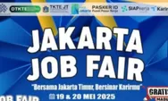 Info Jakarta Timur Job Fair 2026 Pada 19 – 20 Mei, Peluang Emas Karir Masa Depanmu!
