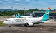Rute Baru Air Borneo Juni 2026 Menuju IKN dan Umrah, Ini Harga Tiket Paket serta Cara Pesan Online
