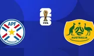 Prediksi Paraguay Vs Australia, Laga Perebutan Posisi Runner Up Grup D Piala Dunia 2026