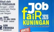 Kabar Pencari Kerja! Ikutilah Job Fair Kuningan 2026 Pada 15 Juli, Catat Info Pentingnya!