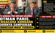 IJTI hingga PWI Kecam Ucapan Hotman Paris, Pengacara Kondang Akhirnya Sampaikan Permintaan Maaf Terbuka