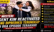 7 Misteri Agent Kim Reactivated yang Diprediksi Terungkap di Dua Episode Terakhir Menjelang Ending Drama Korea