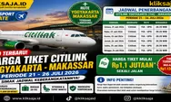 Harga Tiket Citilink Rute Yogyakarta - Makassar Periode 21 - 26 Juli 2026 Mulai Rp1 Jutaan, Simak Jadwal Keberangkatannya!