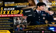 Setelah Agent Kim Reactivated Berakhir, Ini 5 Alasan Flex X Cop 2 Wajib Masuk Daftar Tontonan
