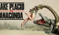 Review Film Lake Placid Vs Anaconda (2015), Teror Pertarungan Buaya Ganas Melawan Ular Raksasa