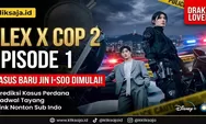 Prediksi Flex X Cop 2 Episode 1, Kasus Baru Jin I-soo Dimulai, Cek Jadwal Tayang dan Link Nonton Sub Indo