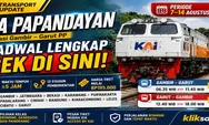 Cek di Sini! Jadwal KA Papandayan Periode 7–14 Agustus 2026 Rute Gambir – Jatinegara - Karawang - Purwakarta - Padalarang - Cimahi - Bandung - Garut