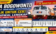 Klik untuk Cek! Jadwal KA Bogowonto Periode 7–14 Agustus 2026 Rute Pasar Senen - Jatinegara - Bekasi - Cikarang - Jatibarang - Lempuyangan