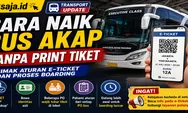 Cara Naik Bus AKAP Tanpa Print Tiket, Simak Aturan E-Ticket dan Proses Boarding
