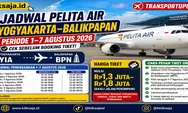 Catat! Jadwal Pelita Air Rute Yogyakarta–Balikpapan Periode 1–7 Agustus 2026, Cek Sebelum Booking Tiket