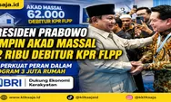 Presiden Prabowo Pimpin Akad Massal 62 Ribu Debitur KPR FLPP, Ini Peran BRI dalam Mendukung Program 3 Juta Rumah dan Ekonomi Kerakyatan