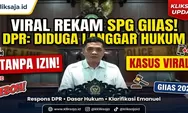 Mengapa Kasus Rekam SPG GIIAS Tanpa Izin Viral? Simak Respons DPR, Dasar Hukum, dan Permintaan Maaf Konten Kreator
