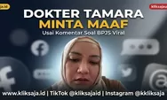Mengapa Dokter Tamara Jasmine Minta Maaf? Berikut Kronologi, Isi Video Klarifikasi, dan Respons soal Kasus Yurizal