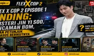 Flex X Cop 2 Episode 1 Ending: Misteri Jin Yi Soo, Ancaman Bom, dan Petunjuk Kasus Berikutnya