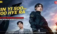 Jin Yi Soo dan Joo Hye Ra di Flex X Cop 2, Ini yang Membuat Dinamika Dua Detektif Berbeda Karakter