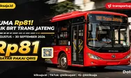 Siapkan QRIS, Naik BRT Trans Jateng Cuma Rp81 Mulai 12 Agustus 2026, Berlaku sampai 30 September dan Ini Ketentuannya