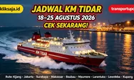 Cek Sekarang! Jadwal KM Tidar Periode 18–25 Agustus Rute Kijang – Jakarta – Surabaya – Makassar – Baubau – Maumere – Larantuka – Lewoleba – Kupang