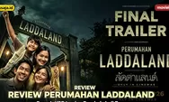 Review Perumahan Laddaland, Film Horor Awi Suryadi: Simak Cerita Rumah KPR, Teror Psikologis, Konflik Keluarga, dan Akting Pemain