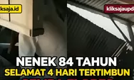 Nenek 84 Tahun Selamat Setelah 4 Hari Tertimbun Reruntuhan Gempa Flores, Keluarga Sempat Mengira Paulina Pobi Sudah Dievakuasi