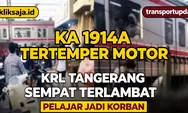 KRL Tangerang Sempat Terlambat Usai KA 1914A Tertemper Motor di Kalideres, Pelajar Dilaporkan Jadi Korban