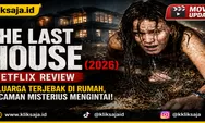 The Last House (2026) Netflix Review: Apakah Film Sci-Fi Horror tentang Keluarga Terjebak Ini Layak Ditonton?