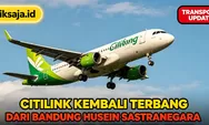 Citilink Terbang dari Husein Sastranegara Bandung Agustus 2026: Cek 5 Rute Langsung ke Medan - Denpasar - Surabaya - Palembang - Balikpapan