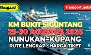 Cek Jadwal KM Bukit Siguntang Periode 25 – 30 Agustus 2026 Rute Nunukan - Balikpapan - Parepare - Makassar - Maumere - Lewoleba - Kupang