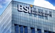 BSI Optimistis Ekonomi Indonesia Tangguh di Kuartal I 2026