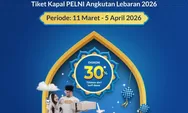 Diskon 30 Persen PELNI Masih Berlaku, Segera Amankan Tiket Mudik Lebaran 2026