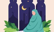 Panduan Niat Sholat Lailatul Qadar untuk Menghidupkan 10 Malam Terakhir Ramadan