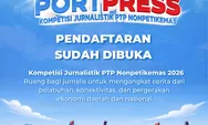 Portpress 2026 Resmi Dibuka, PTP Nonpetikemas Tantang Jurnalis Angkat Peran Pelabuhan bagi Ekonomi Nasional