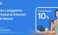 Hemat Bayar Internet & TV Kabel! Cashback 10% dari BRImo, Ini Cara Klaimnya