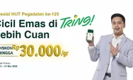 Nikmati Promo Cicil Emas di Tring! by Pegadaian, Diskon hingga Rp30.000 Per Gram