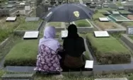 Bacaan Doa Ziarah Kubur Lengkap Teks Arab, Latin dan Terjemahan, Tradisi Jelang Ramadhan 2024