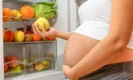 Ini Dia Jenis Buah-buahan yang Bagus Untuk Ibu Hamil