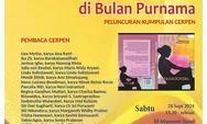 18 Penulis Perempuan Gaungkan 'Paradoksal' di Sastra Bulan Purnama: Kisah-Kisah yang Menginspirasi