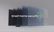 Padukan Keamanan AI dan Hiburan, Inilah Kelebihan TV Samsung