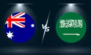 Prediksi Skor, Head to Head dan Line Up Australia vs Arab Saudi Kualifikasi Piala Dunia Zona Asia 2024